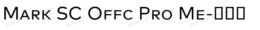 Mark SC Offc Pro Me字体转换 Mark SC Offc Pro Me字体转换